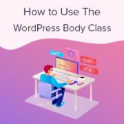 WordPress Body Class 101: Suggerimenti e trucchi per i designer di temi