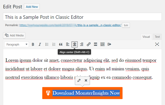 Center Align Your Button in Classic Editor Center Align Your Button in Classic Editor