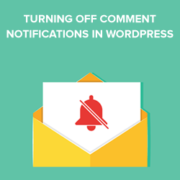 Como Desativar Notificações de Comentários no WordPress Guia