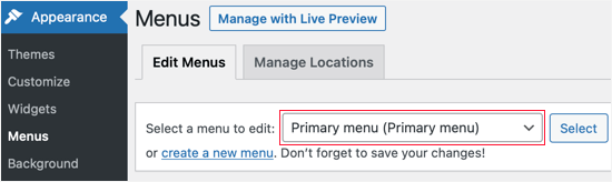 Make Sure the Primary Menu Is Selected Make Sure the Primary Menu Is Selected