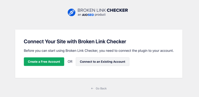 Connect Your Site to a Free Broken Link Checker Account or an Existing Account Connect Your Site to a Free Broken Link Checker Account or an Existing Account
