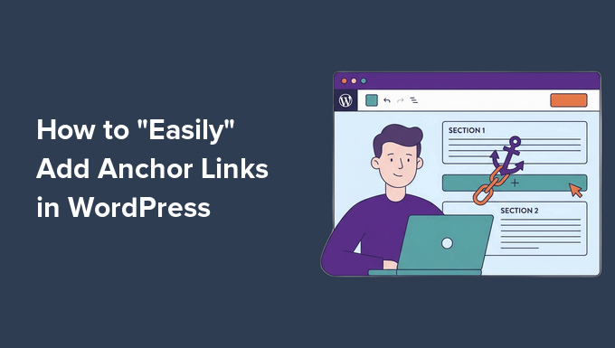 How to Add Anchor Links in WordPress