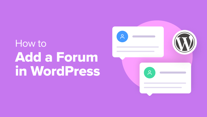 How to Add a Forum in WordPress How to Add a Forum in WordPress