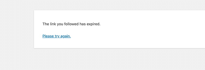 The link you followed has expired