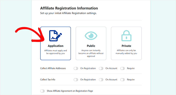 Choose Application option for affiliate registration process Choose Application option for affiliate registration process