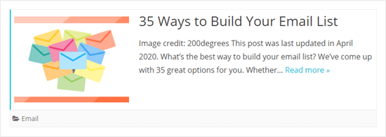 A post excerpt shown in the Ribosome theme A post excerpt shown in the Maxwell theme. Post text reads 'Image credit: 200degrees This post was last updated in April 2020. What's the best way to build your email list? We've come up with 35 great options for you. Whether...''