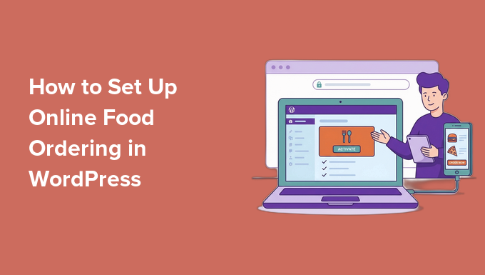 Comment configurer la commande de nourriture en ligne pour les restaurants dans WordPress