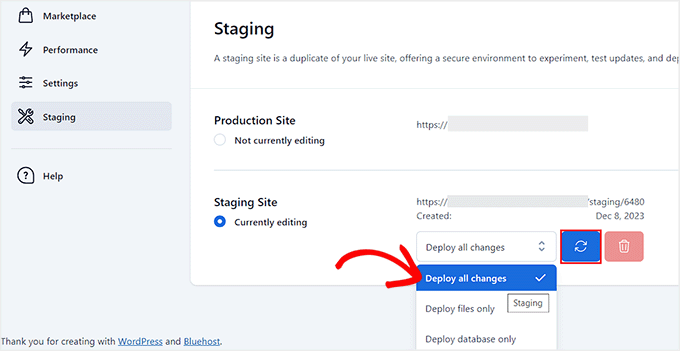 Choose the Deploy All Changes option from the Staging Site option Choose the Deploy All Changes option from the Staging Site option