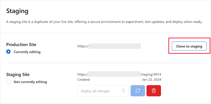 Click Clone to staging button Click Clone to staging button