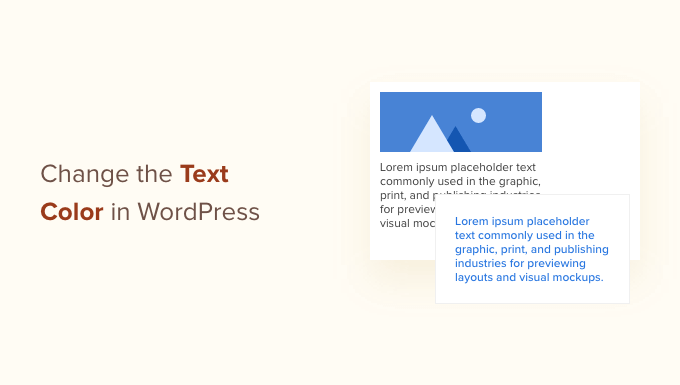 How to change the text color in WordPress How to change the text color in WordPress
