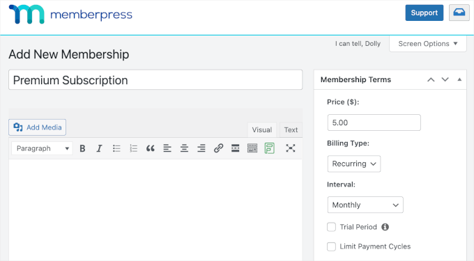 Setting up the new membership, including the price Setting up the new membership, including the price