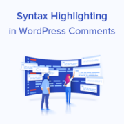 Comment ajouter la coloration syntaxique dans les commentaires WordPress