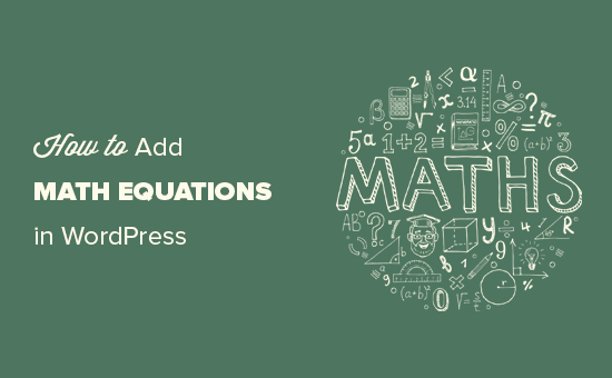 Scrivere equazioni matematiche in WordPress Scrivere equazioni matematiche in WordPress