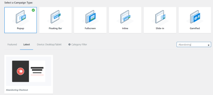 Select a popup campaign then choose your template for your cart abandonment popup Select the abandoning checkout template