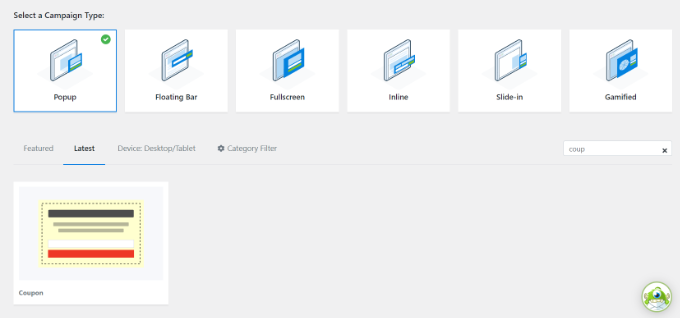Select your campaign type and choose a template Select the coupon popup template