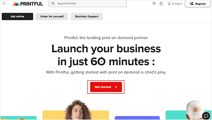 Click the 'Get Started button on the Printful website Click the 'Get Started button on the Printful website