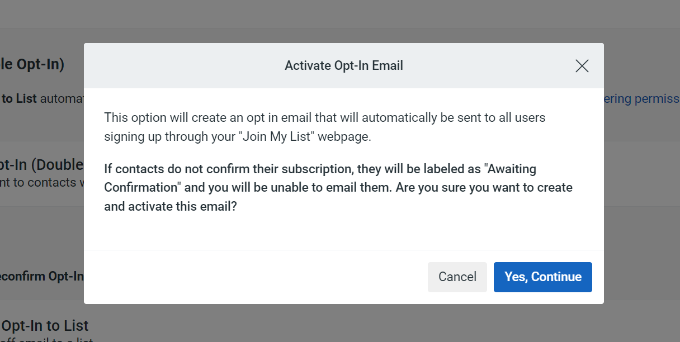 Confirm that you want to go ahead and use double optin for your email list Confirm activating double opt in