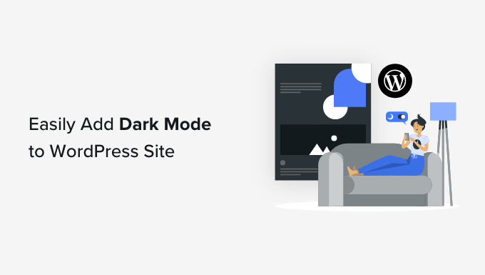 How to add dark mode to your WordPress website How to add dark mode to your WordPress website