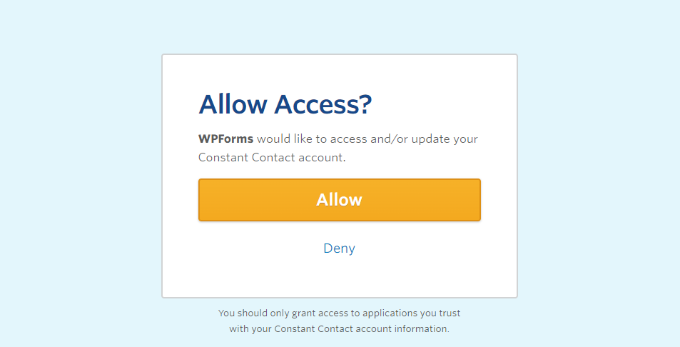 Allow WPForms to connect with Constant Contact Allow access to constant contact account