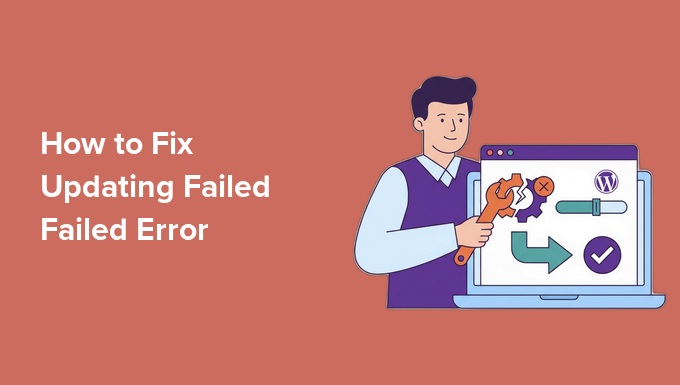 Troubleshooting Updating failed error in WordPress
