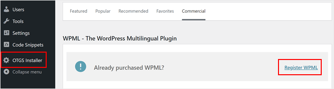 Registering your site using the OTGS Installer Registering your site using the OTGS Installer