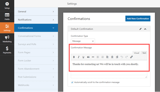 Editing the confirmation message that users see after submitting the form Editing the confirmation message that users see after submitting the form