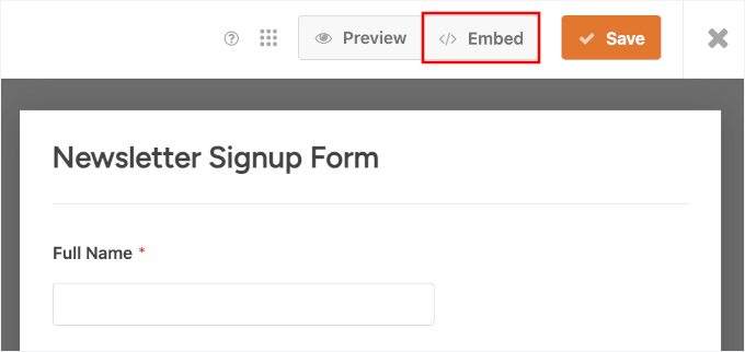 The Embed button in the WPForms builder The Embed button in the WPForms builder