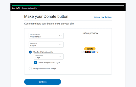 Seguir los pasos en pantalla para crear el botón de donación Seguir los pasos en pantalla para crear el botón de donación