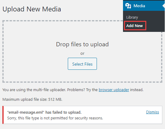 Uploading a file in Media Library that shows the file not permitted security message Uploading a file in Media Library that shows the file not permitted security message