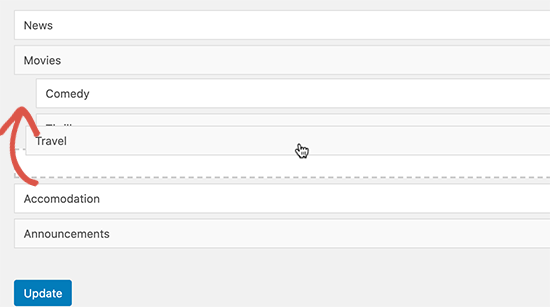 Move categories up and down to rearrange Move categories up and down to rearrange