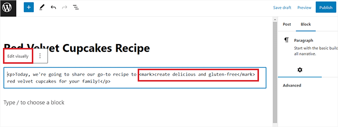 Write HTML code on both sides of the text that you want to highlight Write HTML code on both sides of the text that you want to highlight