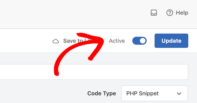 Switch the code snippet to Active and click Update in WPCode Switch the code snippet to Active and click Update in WPCode