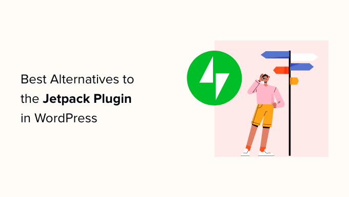 Best Alternatives for the WordPress Jetpack Plugin Best Alternatives for the WordPress Jetpack Plugin