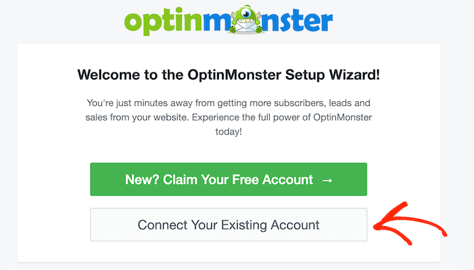 Connecting an OptinMonster account to WordPress Connecting an OptinMonster account to WordPress