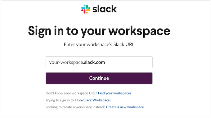 Choosing a Slack workspace Choosing a Slack workspace