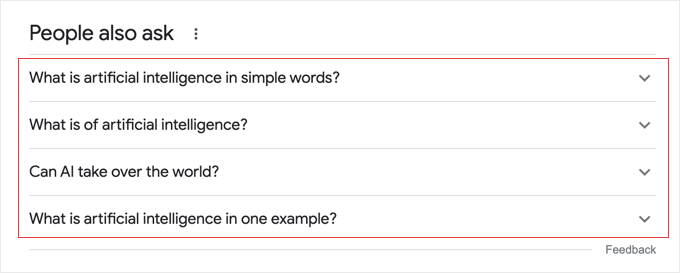 FAQ schema can appear in the People Also Ask box FAQ schema can appear in the People Also Ask box