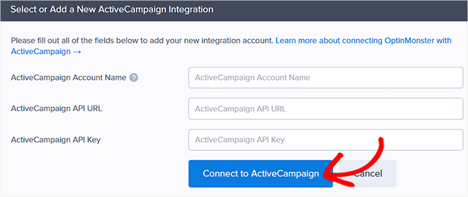 Agrega los detalles de ActiveCampaign para conectarlo con OptinMonster