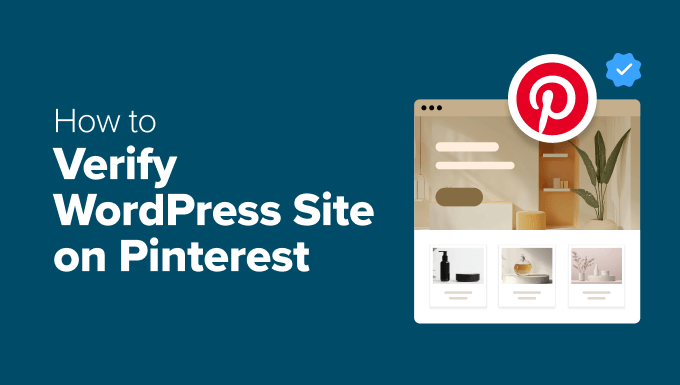 How to Verify Your WordPress Site on Pinterest
