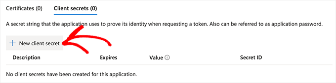 Select the New client secret option Select the New client secret option