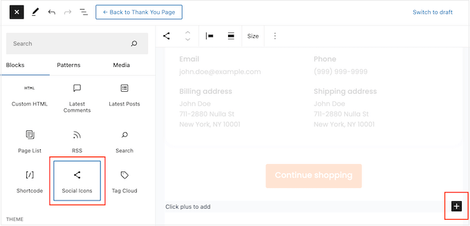 Adding a Social Icons block to a custom WooCommerce page Adding a Social Icons block to a custom WooCommerce page