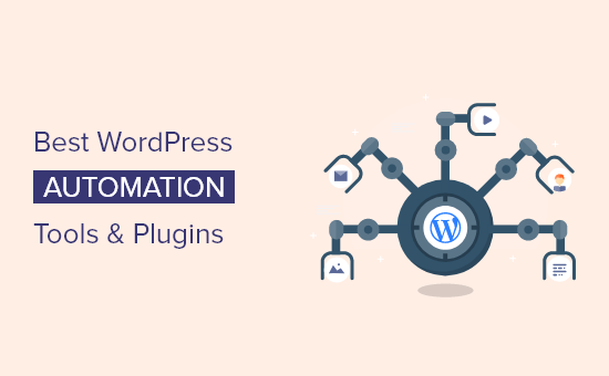 12 best WordPress automation tools and plugins 12 best WordPress automation tools and plugins