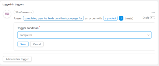 Select completes as trigger condition Select completes as trigger condition