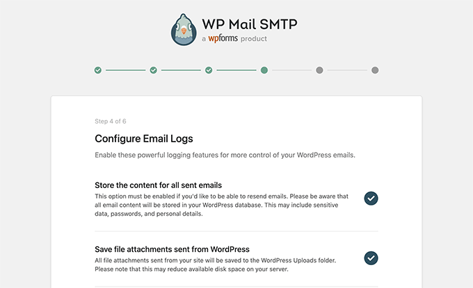 You will be asked to configure email logs You will be asked to configure email logs