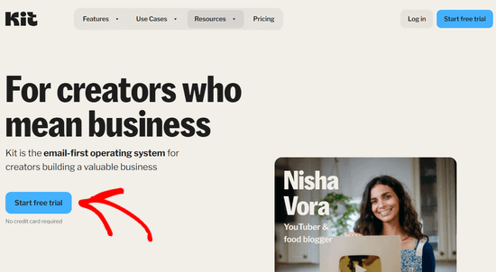 Kit(ConvertKit)のウェブサイトで「Start Free Trial」ボタンをクリックする Kit(ConvertKit)のウェブサイトで「Start Free Trial」ボタンをクリックする