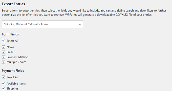 Choose the form fields whose data you want to export as a CSV file Choose the form fields whose data you want to export as a CSV file