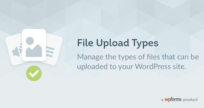File Upload Types File Upload Types