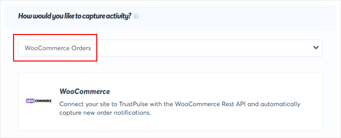 Tracking WooCommerce orders in TrustPulse Tracking WooCommerce orders in TrustPulse