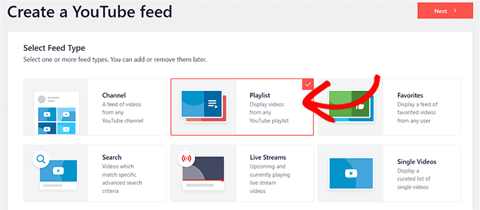 Select Playlist as feed type Select Playlist as feed type
