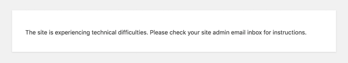 Technical Difficulties Error Message That Mentions Site Admin Email Technical Difficulties Error Message That Mentions Site Admin Email