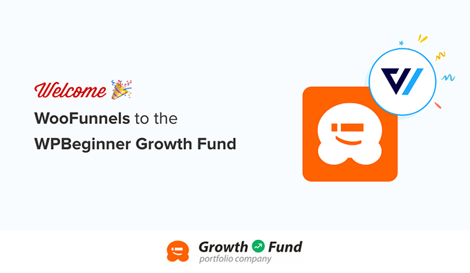 Witamy WooFunnels w WPBeginner Growth Fund
